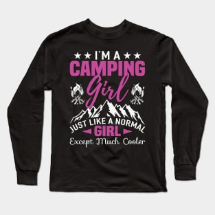 I'm a Cool Camping Girl Funny Long Sleeve T-Shirt